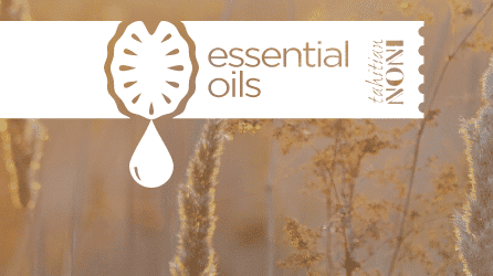 Echantillons gratuits d'huiles essentielles Tahitian Noni